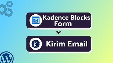 Integrating Kadence Blocks Form with Kirim Email | Step-by-Step Tutorial | Bit Integrations