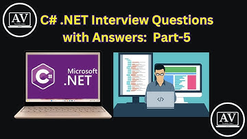 C#/ASP.NET Interview Questions & Answers: Part 5 | Prepare for Success!