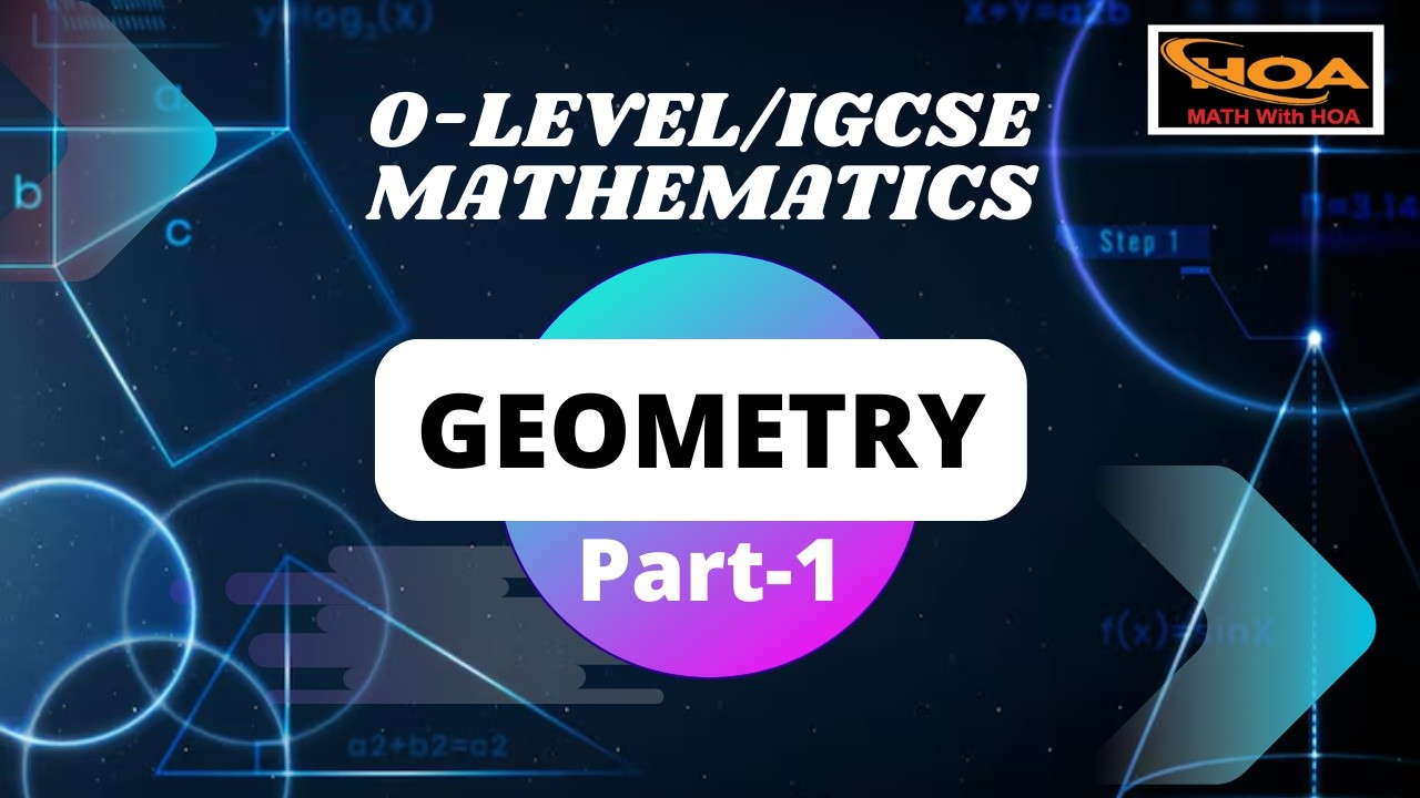 Geometry Basics & Problem Solving | Part-1 | O-Level / IGCSE ...