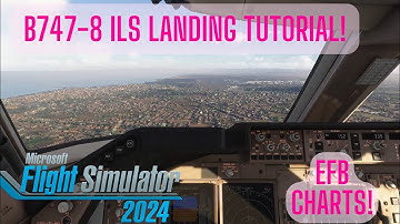 ✈︎747-8 FULL ILS Landing Tutorial + EFB Charts! : MSFS 2024 ILS Landing in Rome!