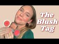 The BLUSH Tag! Favorite blush, underrated blush, worst blush, & more!