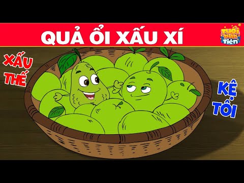 Phim Hoạt Hình Mới Nhất 2020 – QUẢ ỔI XẤU XÍ ► Quà Tặng Cuộc Sống – Truyện Cổ Tích Việt Nam 2023 Mới