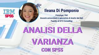 Analisi della varianza univariata (ANOVA) e multivariata (MANOVA) con SPSS - tutorial italiano