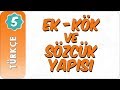 5. Sınıf Türkçe | Ek- Kök ve Sözcük Yapısı