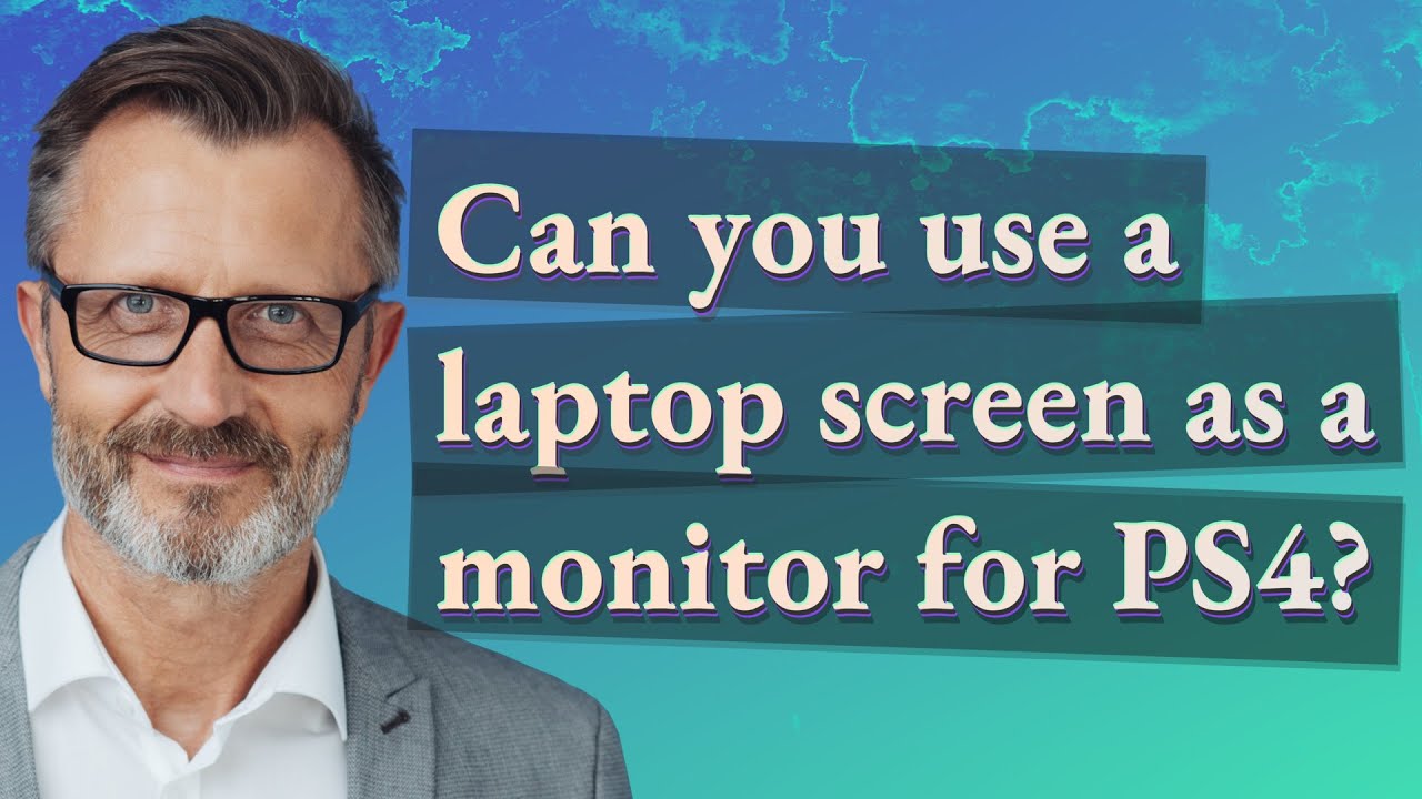 can-you-use-a-laptop-screen-as-a-monitor-for-ps4-youtube