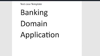 How to create test case template on banking domain application or Test Case Design Techniques. screenshot 3