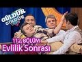 Güldür Güldür Show 112. Bölüm, Evlilik Sonrasi Skeci