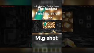 Minecraft hardest twisting vines clutch from top to bedrock #minecraft #mlgclutch #short #viral