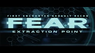 F.E.A.R. Extraction point - Full game Playthrough