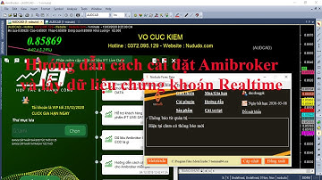 Hướng dẫn cách cài đặt Amibroker và lấy dữ liệu chứng khoán realtime cho Amibroker