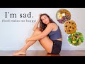 What I Eat When I Feel Sad | feel good recipes to feel happy again