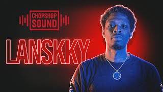 Lanskky - Super Lan$kky “ChopShopSound” Live Performance 