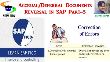 Reversal of Document (Accrual & Deferral) -5 on SAP by Deepak Gupta