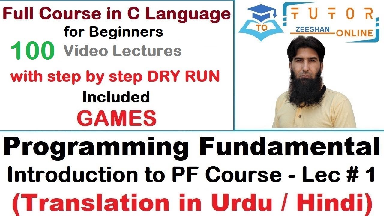 Introduction to Programming Fundamental | C Language LECTURE – 1 ...