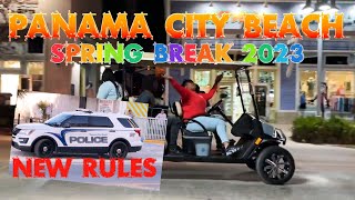 Spring Break 2023 ~ Panama City Beach ~ New Rules!  This Isn't Alabama!
