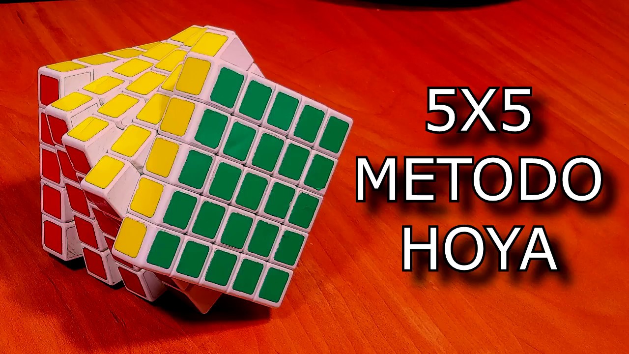 Como Armar Un Cubo Rubik 5x5 Resolver el cubo 5X5 mas rápido | Método Hoya | Fernando Malvaez - YouTube