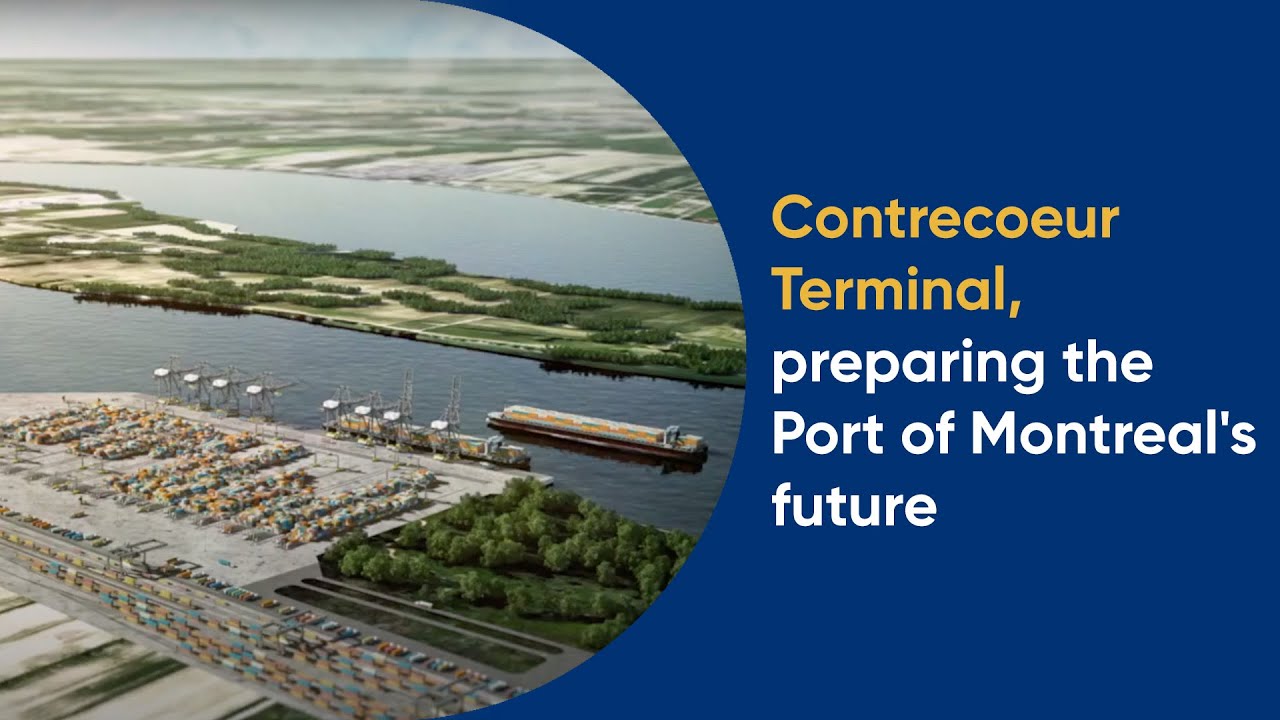 Contrecoeur Terminal, preparing the Port of Montreal's future YouTube
