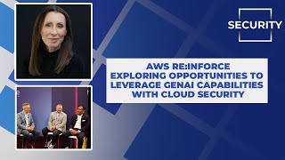 AWS re:Inforce - Exploring Opportunities to Leverage GenAI Capabilities with Cloud Security