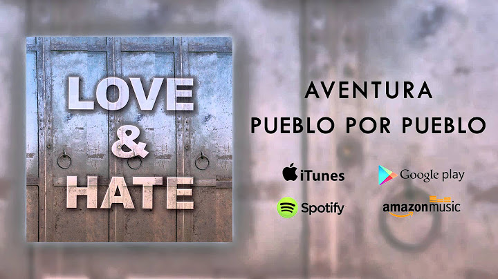 Aventura - Pueblo Por Pueblo