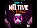 Mutaking Ft Sp No Time To Waste mp3