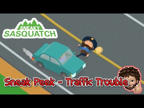 Sneaky Sasquatch - Sneak Peek | Traffic Trouble
