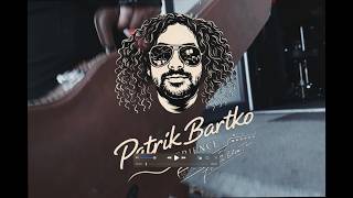 Patrik Bartko Experience - Ty mě nechceš