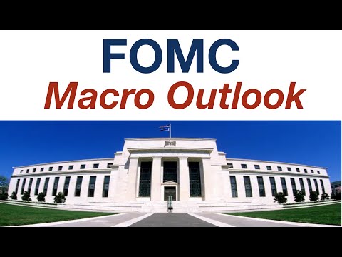 FOMC and Macro Outlook