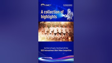 A collection of highlights - Video 53.#2023ISVC #OneBeltOneRoad