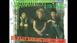 Bananarama And Fun Boy Three - Really Saying Something (He Was Really Sayin' Somethin')