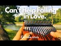 Can't Help Falling in Love - Elvis Presley | Kalimba cover