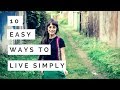 10 EASY WAYS TO LIVE SIMPLY I COLLAB
