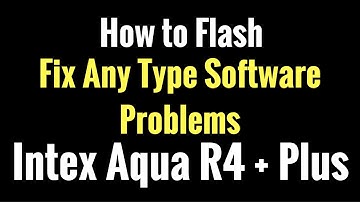 How to Flash Intex Aqua R4 Plus with RDA Flash Tool