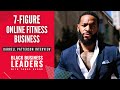 How He Built a $1,000,000 Fitness Business | Darrell Patterson on The Black Business Leader Show