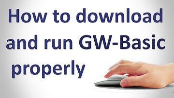 How to download and run GW basic properly