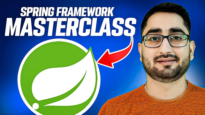 Spring Framework Masterclass: Fundamentals for Beginners (Step-by-Step Guide to Spring Boot) thumbnail