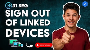 How to LOG OUT on LINKED DEVICES and WHATSAPP WEB in 31 S