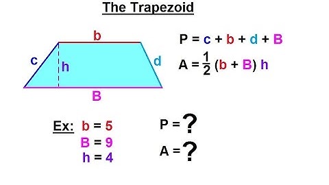 Geometry: Ch 4 - Geometric Figures (3 of 18) The Trapezoid