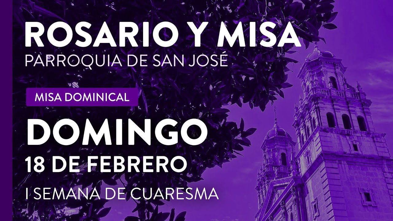 Santa Misa Domingo 18 de febrero de 2025 YouTube