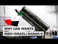 Amid Houthi Air Strike Threat, UAE Likely To Buy Barak-8 Missiles Developed By Israel & India