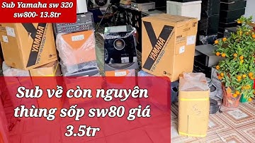 Sub lại về nguyên thùng sốp. ae nào cần alo đi nhé. giá bình luận dưới nhé ae. Phạm thức audio