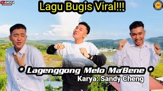 LAGU BUGIS VIRAL KARYA SANDY CHENG || LAGENGGONG MELO MABBENE || ANGGAPAREPARE