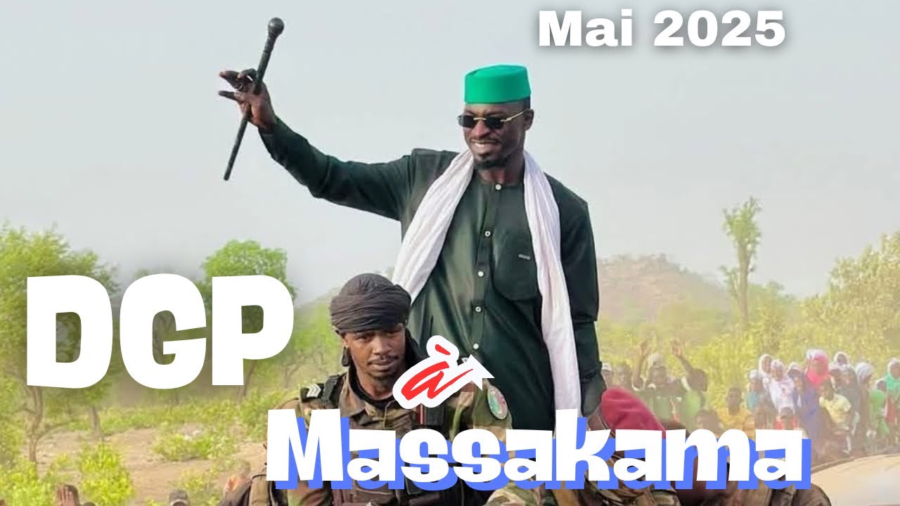 CHÉRIF IBA HAÏDARA DGP : ACCUEIL À MASSAKAMA - 16 MAI 2025