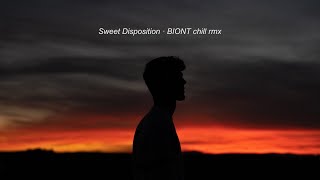 Sweet Disposition • BIONT chill rmx Resimi