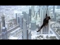 Mission : Impossible - Ghost Protocol | Burj Khalifa Sizzle reel (2011) Tom Cruise Simon Pegg