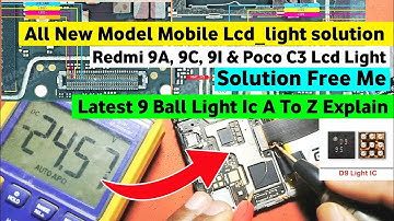 Redmi 9a, 9c, 9i & Poco c3 LCD Light Solution | Schematic diagram Ke Saat