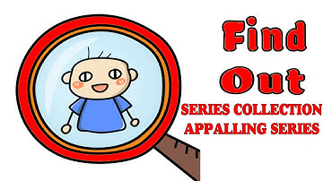 FIND OUT SERIES COLLECTION APPALLING SERIES