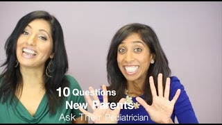 10 Questions New Parents Ask Their Pediatricians Answered!