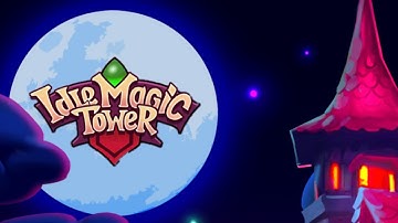 Idle Magic Tower: Heroes - iOS  Gameplay
