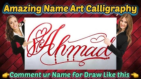Ahmad Name Signature Calligraphy Status | How to Draw, Cursive Calligraphy with Cut Marker
