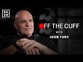 John Fury: The wildest person in the world! Off The Cuff